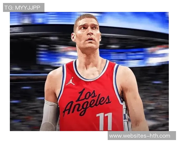 布鲁克洛佩斯如何在NBA赛场上重塑自我与球队价值 布鲁克洛佩斯如何在NBA赛场上重塑自我与球队价值